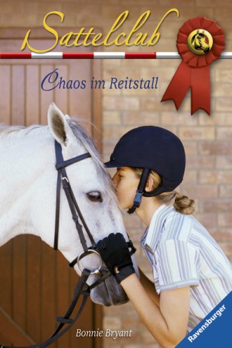 Chaos im Reitstall (Sattelclub, Band 21)