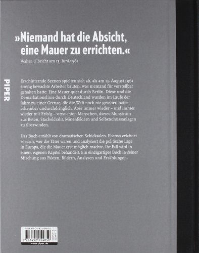 Die Mauer: Fakten, Bilder, Schicksale