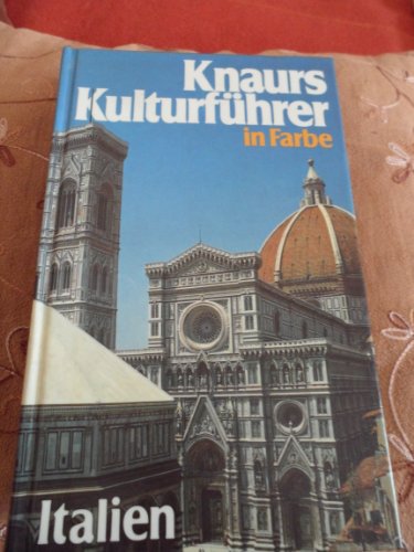 Verlagsredaktion: Knaurs Kulturführer in Farbe: Italien