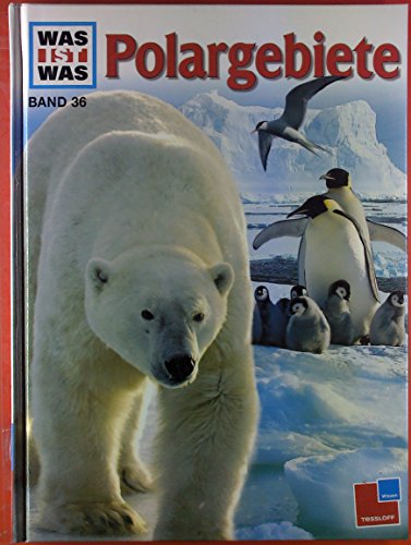 Was ist was, Band 36. Polargebiete.
