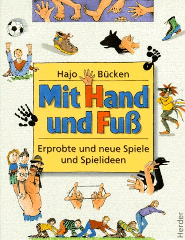 Mit Hand und Fuß