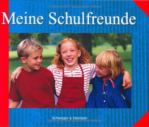 Meine Schulfreunde