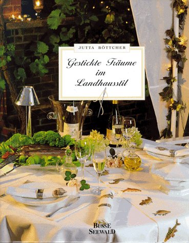 Gestickte Träume im Landhausstil