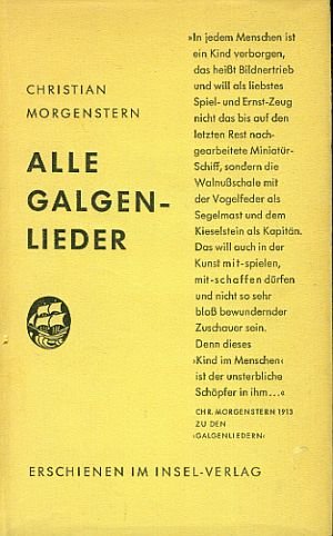 Alle Galgenlieder - Galgenlieder - Palmström/Palma Kunkel/ Gingganz; 188-199. Tsd.)
