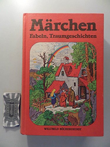 Märchen - Fabeln - Traumgeschichten.