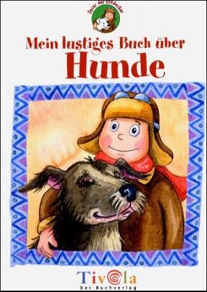 Mein lustiges Buch über Hunde