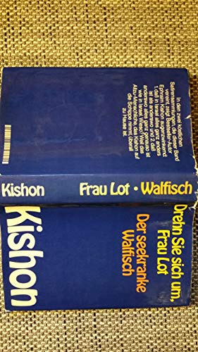 Drehn Sie sich um, Frau Lot / Der seekranke Walfisch