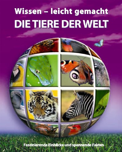 Die Tiere der Welt