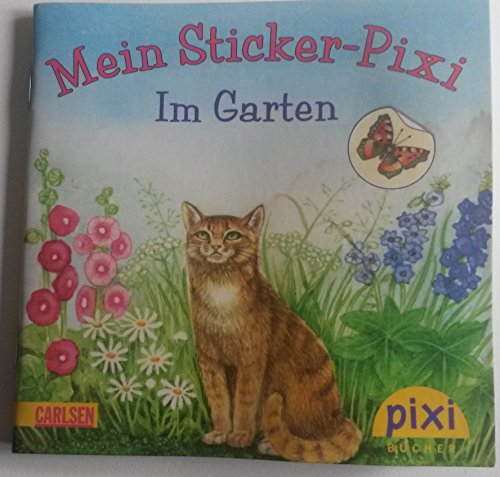 Im Garten Mein Sticker-Pixi PIXI Buch Nr. 1800 Serie 199