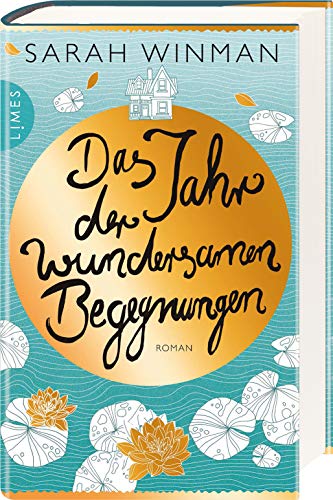 Das Jahr der wundersamen Begegnungen: Roman