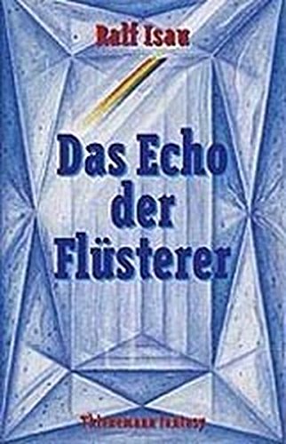 Das Echo der Flüsterer (Thienemann Fantasy)