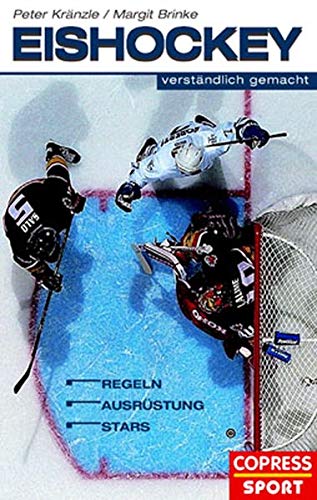 Eishockey verständlich gemacht: Regeln, Ausrüstung, Stars