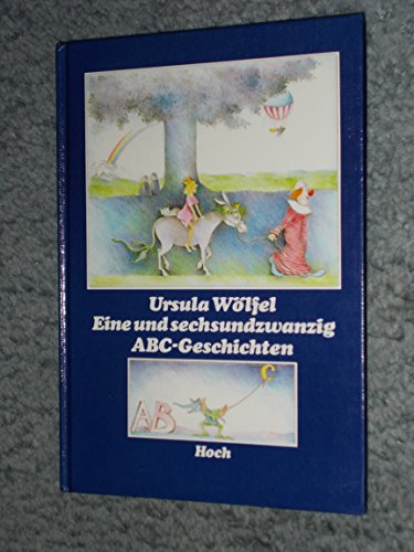 Eine und sechsundzwanzig ABC-Geschichten.