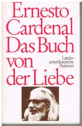 Das Buch von der Liebe : Latein-amerikanische Psalmen.