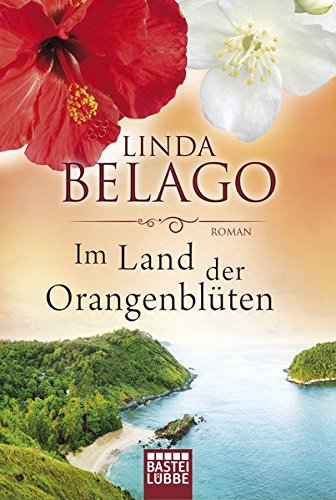 Im Land der Orangenblüten: Roman