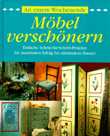 An einem Wochenende, Möbel verschönern