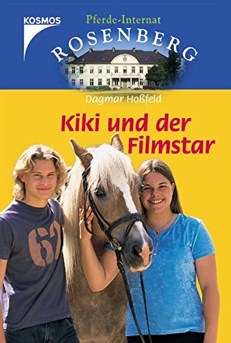 Kiki und der Filmstar (Pferde-Internat Rosenberg)
