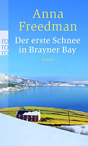 Der erste Schnee in Brayner Bay