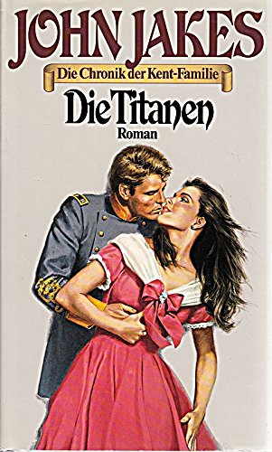 Die Chronik der Kent-Familie. - Bd. 5. Die Titanen