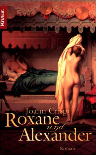 Roxane und Alexander