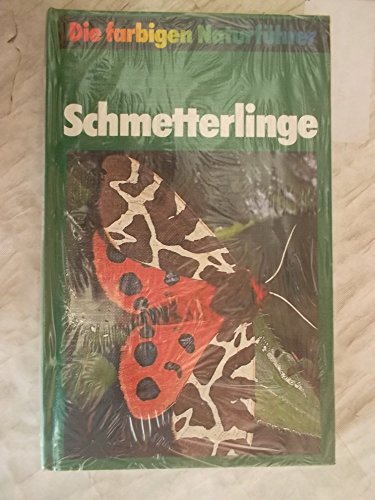 Die farbigen Naturführer: Schmetterlinge