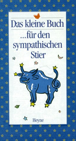 Das kleine Buch für den sympathischen Stier