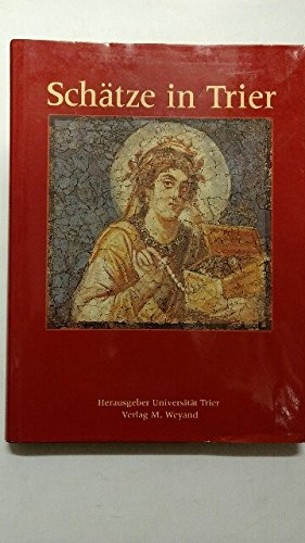 Schätze in Trier.