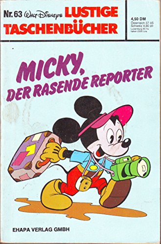 Lustiges Taschenbuch LTB Nr. 63 - Micky, der rasende Reporter Lustige Taschenbücher 1. Auflage