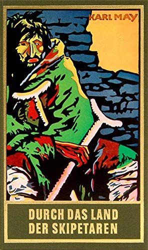 Durch das Land der Skipetaren, Band 5 der Gesammelten Werke (Karl Mays Gesammelte Werke): Reiseerzählung, Band 5 der Gesammelten Werke