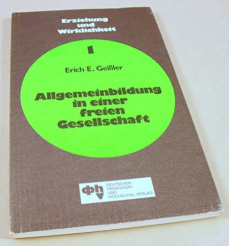 Allgemeinbildung in einer freien Gesellschaft.