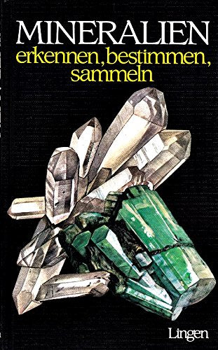 Mineralien erkennen, bestimmen, sammeln, Lingen, 189 Seiten, Bilder