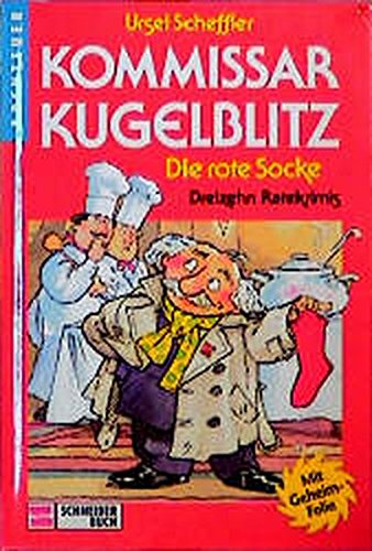 Kommissar Kugelblitz. Grossdruck: Kommissar Kugelblitz, Bd.1, Die rote Socke