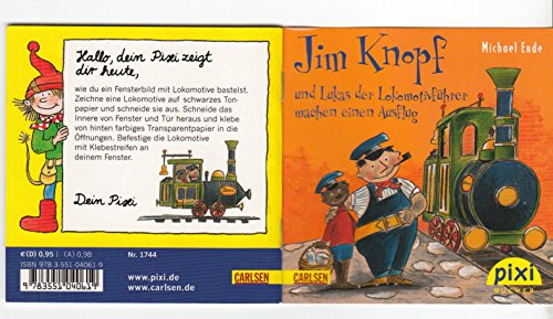 Jim Knopf und Lukas der Lokomotivführer machen einen Ausflug - Pixi-Buch 1744 (Einzeltitel/Einzelexemplar)