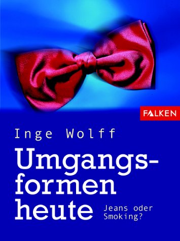 Umgangsformen heute