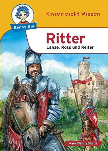 Benny Blu - Ritter: Lanze, Ross und Reiter by Petra Stubenrauch (2007-10-06)
