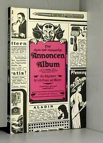 Das eigen- und einzigartige Annoncen Album.