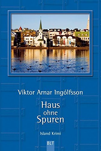 Haus ohne Spuren: Island Krimi (BLT. Bastei Lübbe Taschenbücher)