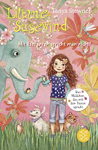 Liliane Susewind – Mit Elefanten spricht man nicht! (Liliane Susewind ab 8, Band 1)