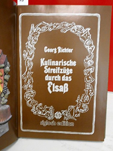 Kulinarische Streifzüge durch das Elsass