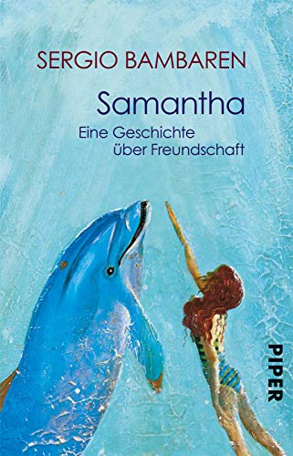 Samantha: Eine Geschichte über Freundschaft