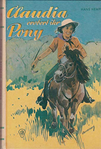 Claudia erobert Ihr Pony - Hans Hempe - 1969