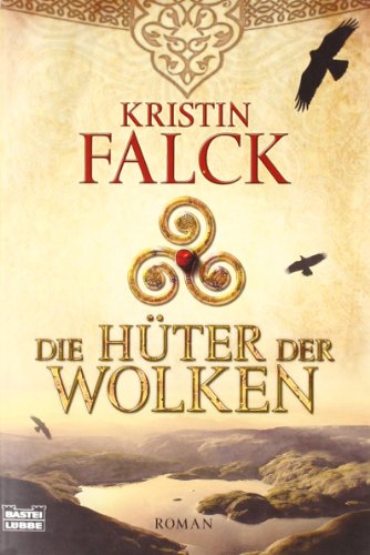 Die Hüter der Wolken: Roman: Roman. Originalausgabe (Allgemeine Reihe. Bastei Lübbe Taschenbücher)