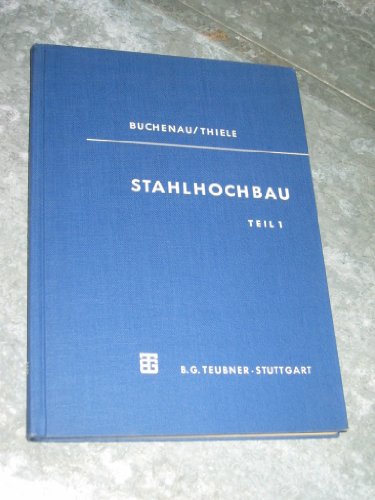 Stahlhochbau. Teil 1