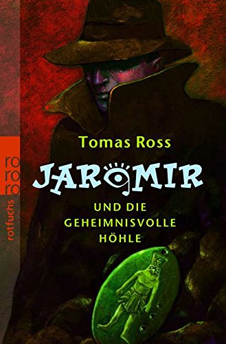 Jaromir und die geheimnisvolle Höhle