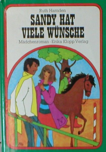 Sandy Hat Viele Wünsche
