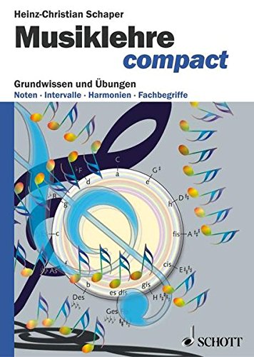 Musiklehre compact: Grundwissen und Übungen