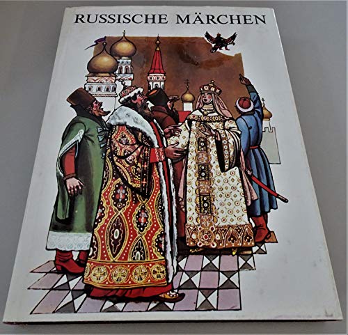 Russische Märchen . Illustriert von Vladimir Brehovszky . Ins Deutsche übersetzt von Ingrid Kondrkova