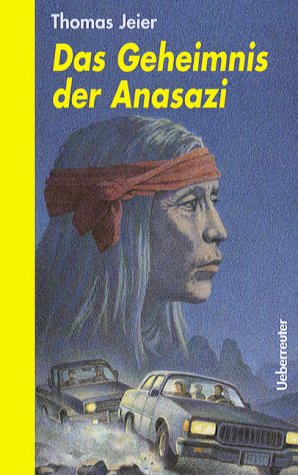 Das Geheimnis der Anasazi