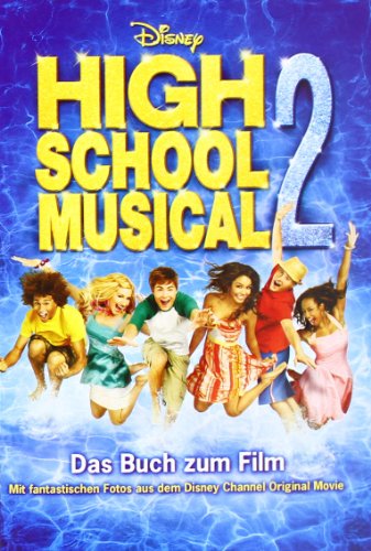 Disney High School Musical 2: Das Buch zum Film