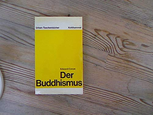 Der Buddhismus : Wesen u. Entwicklung.